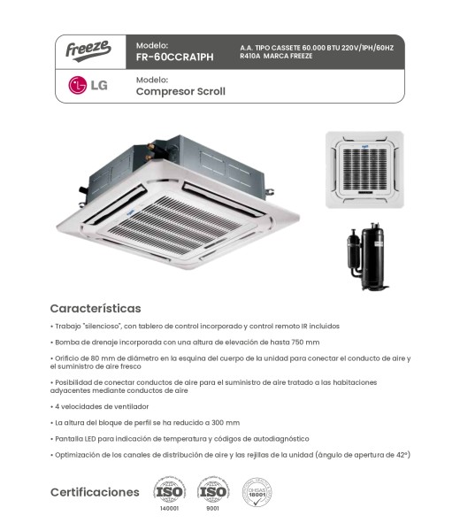 Aire Acondicionado Tipo Cassete 60.000 BTU 220V/1PH/60HZ R410A