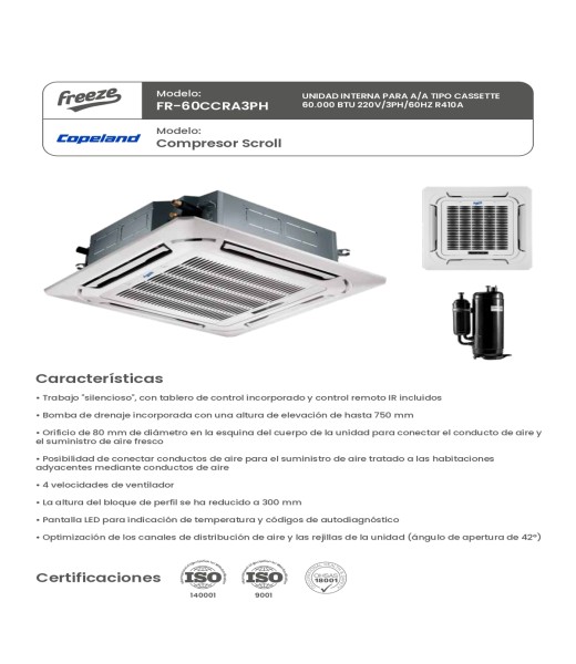 Aire Acondicionado Tipo Cassete 60.000 Btu 220V/3Ph/60Hz R410A