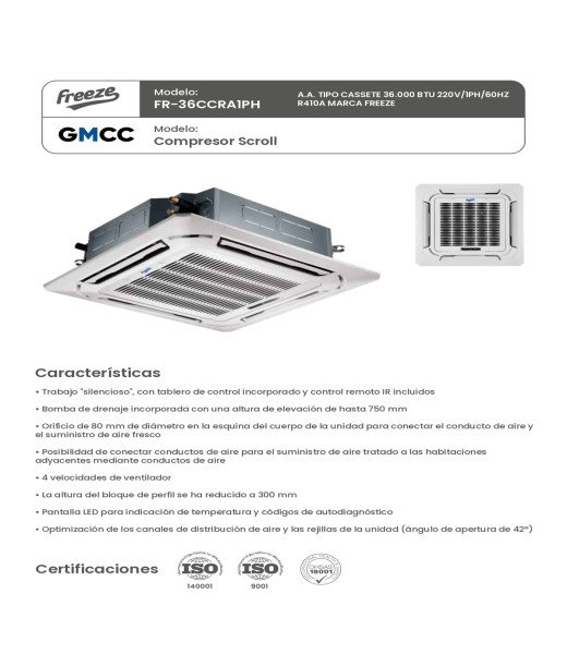 Aire Acondicionado Tipo Cassete 36.000 Btu 220V/1Ph/60Hz R410A